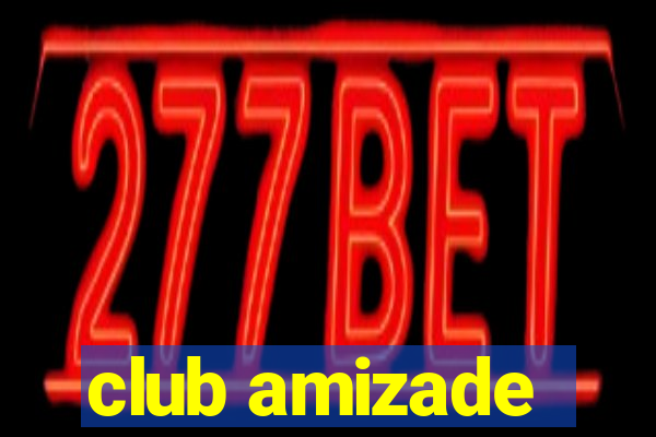 club amizade